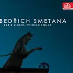 Různí interpreti – Smetana: První písně, Večerní písně (historická nahrávka)