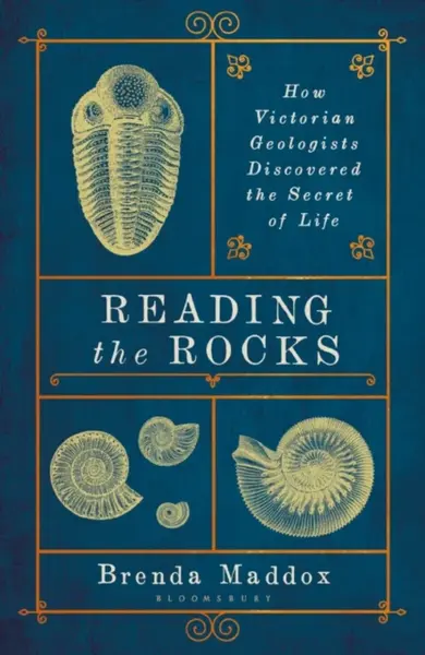 Reading the Rocks - Brenda Maddox