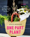 One Part Plant - Jessica Murnane