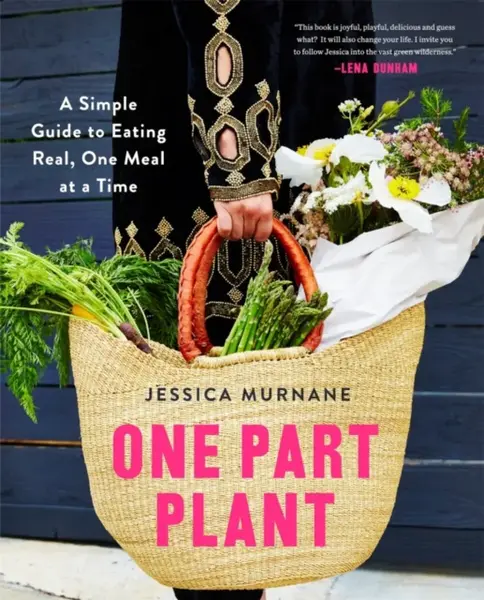 One Part Plant - Jessica Murnane