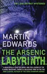 The Arsenic Labyrinth - Martin P. Edwards
