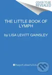 Book of Lymph (Self-Care Practices to Enhance Immunity, Health, and Beauty) - kniha z kategorie Zdraví a životní styl