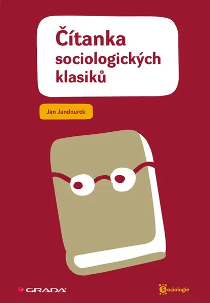 E-kniha: Čítanka sociologických klasiků od Jandourek Jan