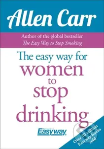 Easy Way for Women to Stop Drinking - - - kniha z kategorie Zdraví a životní styl