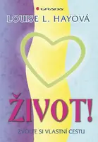 E-kniha: Život! - Zvolte si vlastní cestu od Hayová L. Louise