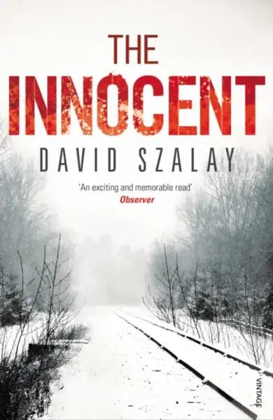 The Innocent - David Szalay