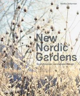 New Nordic Gardens - Annika Zetterman
