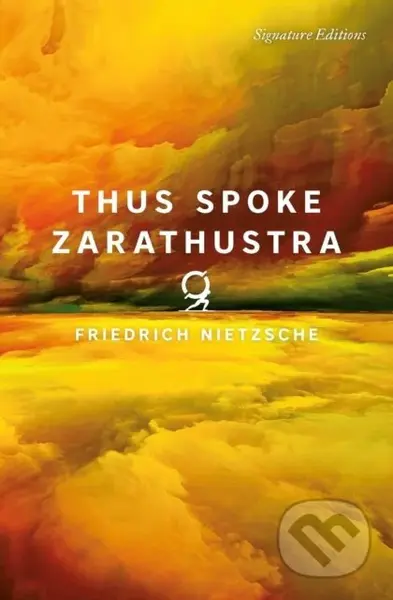 Thus Spoke Zarathustra - Friedrich Nietzsche - kniha z kategorie Filozofie