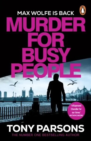 Murder for Busy People - Tony Parsons