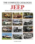The Complete Catalogue of the Jeep - James Taylor
