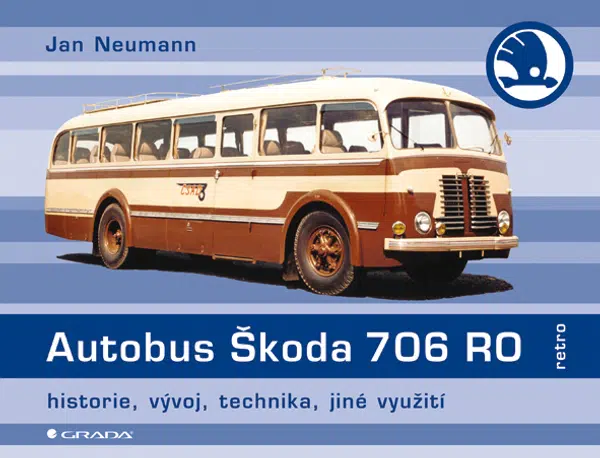 E-kniha: Autobus Škoda 706 RO od Neumann Jan