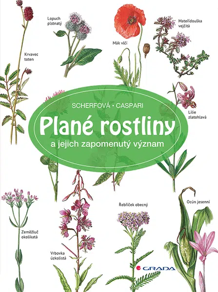 Kniha: Plané rostliny od Scherfová Gertrud