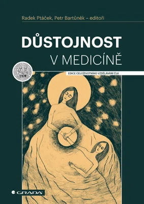 E-kniha: Důstojnost v medicíně od Ptáček Radek