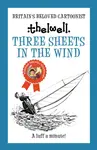 Three Sheets in the Wind - Thelwell Norman