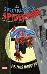 Spectacular Spider-Man: Lo, This Monster Treasury Edition - Stan Lee