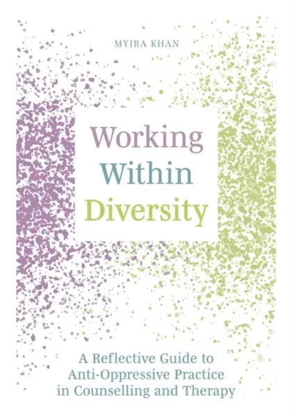 Working Within Diversity - Myira Khan