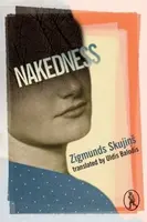 Nakedness - Zigmunds Skujins