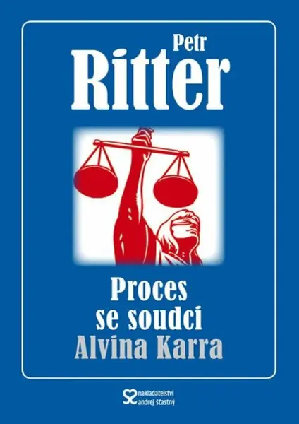 Proces se soudci Alvina Karra - Petr Ritter