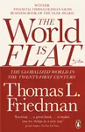 The World is Flat - Thomas L. Friedman