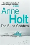 Blind Goddess - Anne Holtová