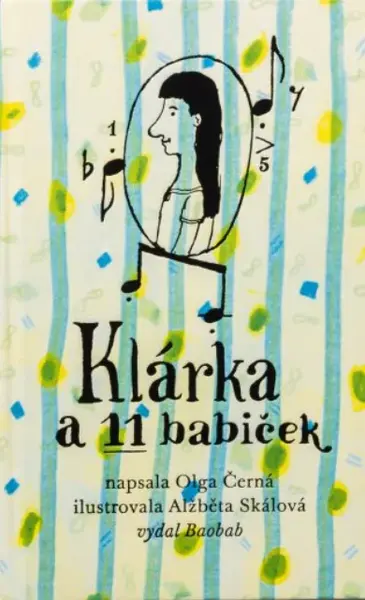 Klárka a 11 babiček - Olga Černá, Alžběta Skalová