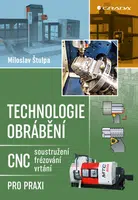 E-kniha: Technologie obrábění od Štulpa Miloslav