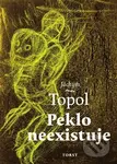 Peklo neexistuje - Jáchym Topol