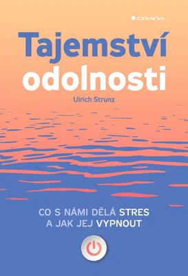 Kniha: Tajemství odolnosti od Strunz Ulrich