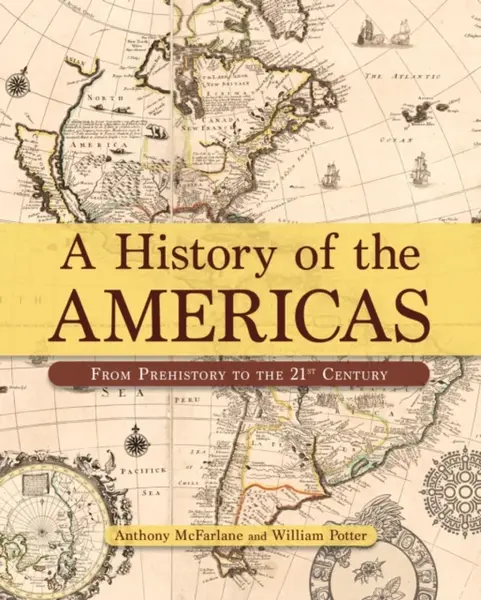 A History of the Americas - McFarlane Anthony