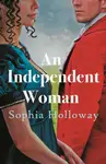 An Independent Woman - Sophia Holloway