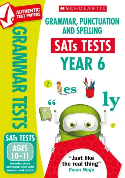 Grammar, Punctuation and Spelling Test - Year 6 - Fletcher Graham, Lesley Fletcher