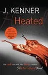 Heated: Most Wanted Book 2 - Julie Kenner