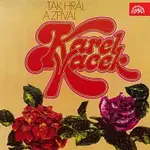 Různí interpreti – Tak hrál a zpíval Karel Vacek