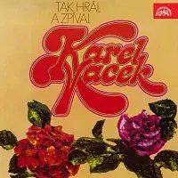 Různí interpreti – Tak hrál a zpíval Karel Vacek