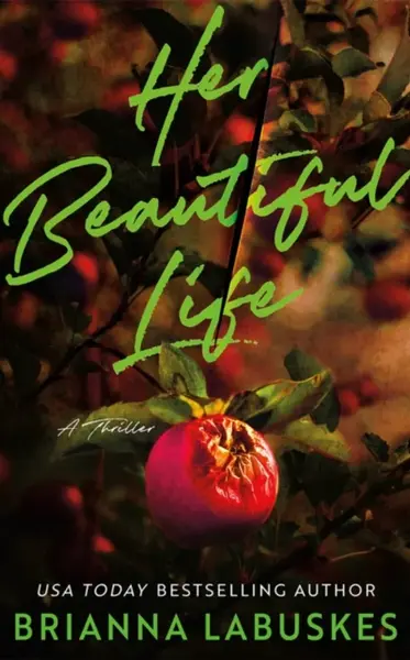 Her Beautiful Life - Brianna Labuskes