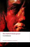 The Tragedy of Coriolanus: The Oxford Shakespeare - William Shakespeare