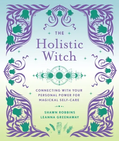 The Holistic Witch - Leanna Greenaway