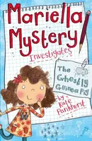 Mariella Mystery: The Ghostly Guinea Pig - Kate Pankhurst