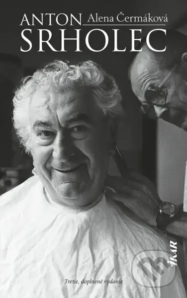 Anton Srholec (3. vydanie) - Alena Čermáková - kniha z kategorie Historie křesťanství