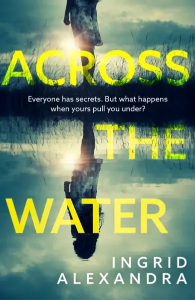 Across the Water - Alexandra Ingrid
