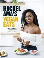 Rachel Amaâ€™s Vegan Eats - Rachel Ama