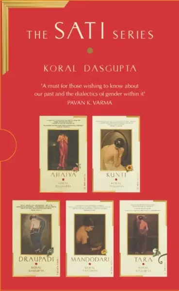 The Sati Series Box Set - Koral Dasgupta