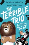 The Terrible Trio (Book 2) - Haddow Swapna