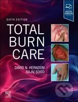 Total Burn Care - David Herndon, Rajiv Sood - kniha z kategorie Chirurgie