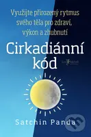 Cirkadiánní kód (Využijte přirozený rytmus těla pro zdraví, výkon a zhubnutí) - kniha z kategorie Psychologie