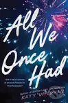 All We Once Had - Katy Upperman