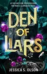 Den of Liars (Caraval meets Kingdom of the Wicked in a sinfully indulgent heist romantasy)
