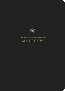ESV Scripture Journal – Matthew (Paperback)