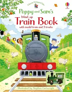 Poppy and Sam's Wind-up Train Book - Heather Amery