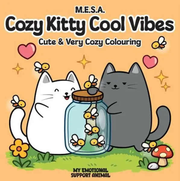 Cozy Kitty Cool Vibes: Cute & Very Cozy Colouring - M.E.S.A